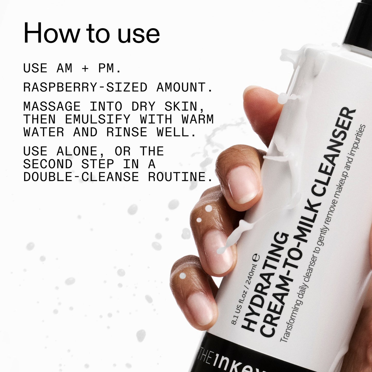 milk-cleanser-duo-p6 Hydrating_Cream-to-Milk_Cleanser_-_180ml_How_to_Use_2000x2000_7a50f13c-72d5-4d49-b9fd-710362176255.jpg