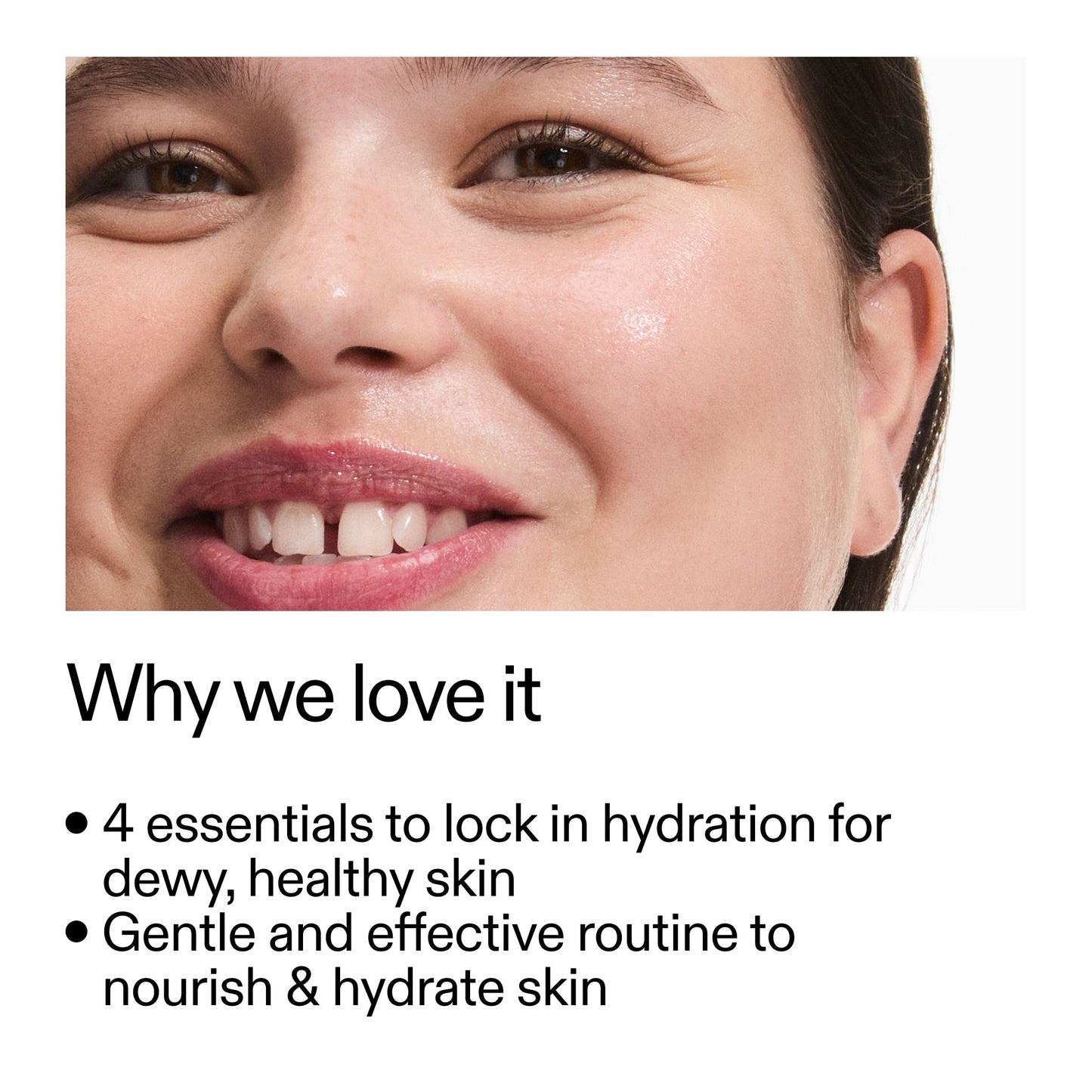 intro-routine-for-hydrated-skin-e4 Intro_Routine_for_Hydrated_Skin_CA_Why_we_love_it_2000x2000_a90adeea-82b9-48b0-aae2-bab9e25804c5.jpg
